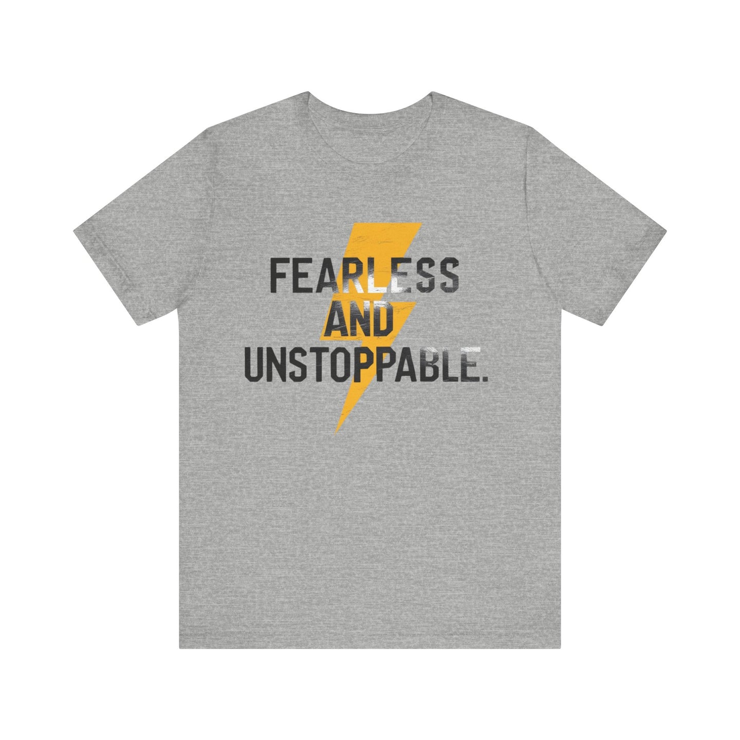 Fearless and Unstoppable Tee